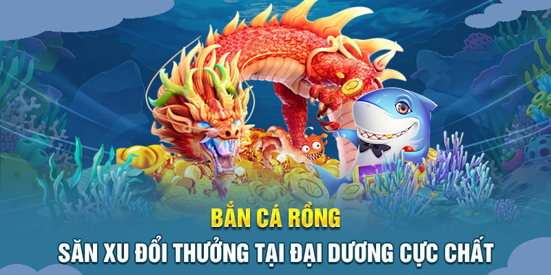 ảnh đại diện bắn cá rồng đổi thưởng